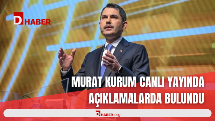 MURAT KURUM CANLI YAYINDA AÇIKLAMALARDA BULUNDU